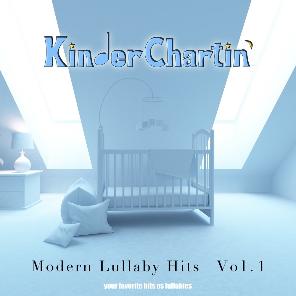 Kinderchartin – Modern Lullaby Hits Vol. 1